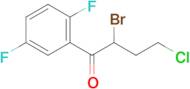 2-BROMO-4-CHLORO-1-(2,5-DIFLUOROPHENYL)BUTAN-1-ONE