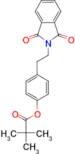 4-(2-(1,3-DIOXOISOINDOLIN-2-YL)ETHYL)PHENYL PIVALATE