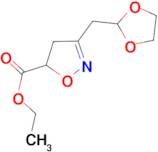 ethyl 3-(1,3-dioxolan-2-ylmethyl)-4,5-dihydroisoxazole-5-carboxylate