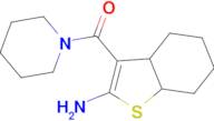 3-(piperidin-1-ylcarbonyl)-3a,4,5,6,7,7a-hexahydro-1-benzothiophen-2-amine