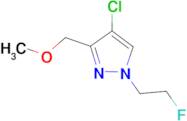 4-chloro-1-(2-fluoroethyl)-3-(methoxymethyl)-1H-pyrazole