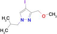 4-iodo-1-isobutyl-3-(methoxymethyl)-1H-pyrazole