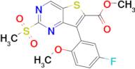 Methyl 7-(5-fluoro-2-methoxyphenyl)-2-(methylsulfonyl)thieno[3,2-d]pyrimidine-6-carboxylate