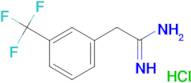 2-[3-(trifluoromethyl)phenyl]ethanimidamide hydrochloride