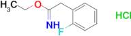 ethyl 2-(2-fluorophenyl)ethanecarboximidate hydrochloride
