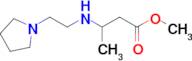 methyl 3-{[2-(pyrrolidin-1-yl)ethyl]amino}butanoate