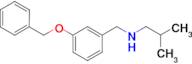 {[3-(benzyloxy)phenyl]methyl}(2-methylpropyl)amine