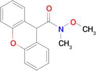 N-methoxy-N-methyl-9H-xanthene-9-carboxamide