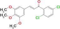 (2E)-1-(2,5-dichlorophenyl)-3-(3,4,5-trimethoxyphenyl)prop-2-en-1-one