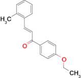 (2E)-1-(4-ethoxyphenyl)-3-(2-methylphenyl)prop-2-en-1-one