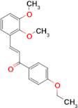 (2E)-3-(2,3-dimethoxyphenyl)-1-(4-ethoxyphenyl)prop-2-en-1-one