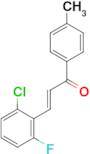 (2E)-3-(2-chloro-6-fluorophenyl)-1-(4-methylphenyl)prop-2-en-1-one