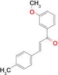 (2E)-1-(3-methoxyphenyl)-3-(4-methylphenyl)prop-2-en-1-one