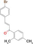 (2E)-3-(4-bromophenyl)-1-(2,4-dimethylphenyl)prop-2-en-1-one