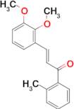 (2E)-3-(2,3-dimethoxyphenyl)-1-(2-methylphenyl)prop-2-en-1-one