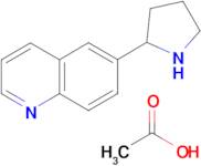 6-(pyrrolidin-2-yl)quinoline; acetic acid