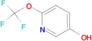 6-(TRIFLUOROMETHOXY)PYRIDIN-3-OL