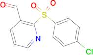 2-((4-CHLOROPHENYL)SULFONYL)NICOTINALDEHYDE