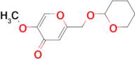 5-METHOXY-2-(((TETRAHYDRO-2H-PYRAN-2-YL)OXY)METHYL)-4H-PYRAN-4-ONE