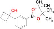 1-(3-(4,4,5,5-TETRAMETHYL-1,3,2-DIOXABOROLAN-2-YL)PHENYL)CYCLOBUTAN-1-OL