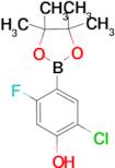 2-chloro-5-fluoro-4-(4,4,5,5-tetramethyl-1,3,2-dioxaborolan-2-yl)phenol