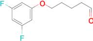 5-(3,5-Difluorophenoxy)pentanal