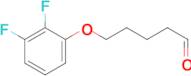 5-(2,3-Difluorophenoxy)pentanal