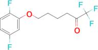 6-(2,5-Difluorophenoxy)-1,1,1-trifluoro-hexan-2-one