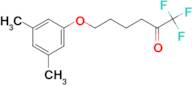 6-(3,5-Dimethylphenoxy)-1,1,1-trifluoro-hexan-2-one