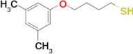 4-(3,5-Dimethylphenoxy)butane-1-thiol