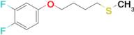 4-(3,4-Difluorophenoxy)butyl methyl sulfide