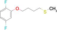 4-(2,5-Difluorophenoxy)butyl methyl sulfide