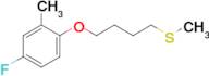 4-(4-Fluoro-2-methylphenoxy)butyl methyl sulfide