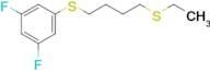 4-(3,5-Difluorophenylthio)butyl ethyl sulfide