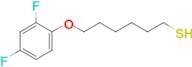 6-(2,4-Difluorophenoxy)hexane-1-thiol