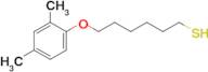 6-(2,4-Dimethylphenoxy)hexane-1-thiol