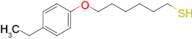 6-(4-Ethylphenoxy)hexane-1-thiol