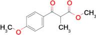 Methyl 3-(4-methoxyphenyl)-2-methyl-3-oxopropanoate