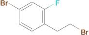 4-Bromo-1-(2-bromoethyl)-2-fluorobenzene