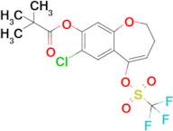 7-Chloro-5-(((trifluoromethyl)sulfonyl)oxy)-2,3-dihydrobenzo[b]oxepin-8-yl pivalate