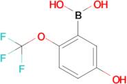 (5-Hydroxy-2-(trifluoromethoxy)phenyl)boronic acid