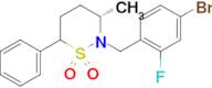 (3S)-2-(4-Bromo-2-Fluorobenzyl)-3-Methyl-6-Phenyl-1,2-Thiazinane 1,1-Dioxide