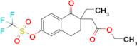 Ethyl 2-(2-ethyl-1-oxo-6-(((trifluoromethyl)sulfonyl)oxy)-1,2,3,4-tetrahydronaphthalen-2-yl)acetate