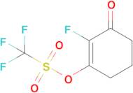 2-Fluoro-3-oxocyclohex-1-en-1-yl trifluoromethanesulfonate