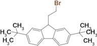 9-(2-Bromoethyl)-2,7-di-tert-butyl-9H-fluorene