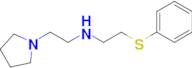 2-(phenylthio)-N-(2-(pyrrolidin-1-yl)ethyl)ethan-1-amine