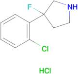 3-(2-Chlorophenyl)-3-fluoropyrrolidine hydrochloride