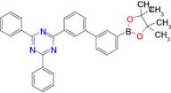 2,4-diphenyl-6-[3'-(4,4,5,5-tetramethyl-1,3,2-dioxaborolan-2-yl)[1,1'-biphenyl]-3-yl]-1,3,5-Triazine