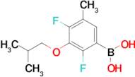 2,4-Difluoro-5-methyl-3-(2-methylpropoxy)phenylboronic acid