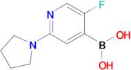 5-Fluoro-2-(pyrrolidin-1-yl)pyridine-4-boronic acid